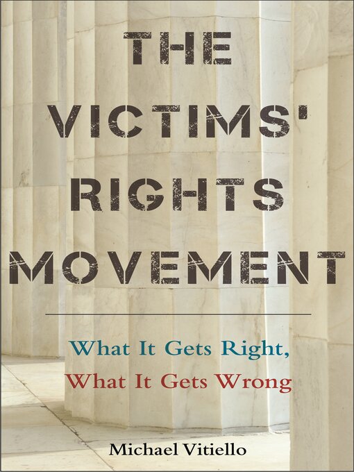 Title details for The Victims' Rights Movement by Michael Vitiello - Available